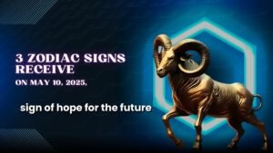 On May 10, 2025, three zodiac signs will get a sign of hope for the future