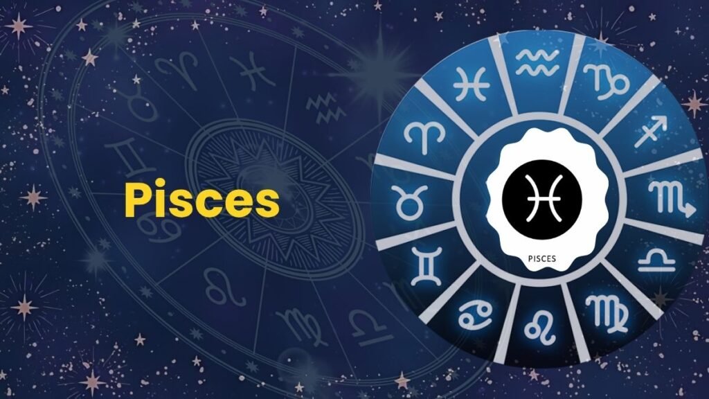 Pisces - There are blessings in every situation: