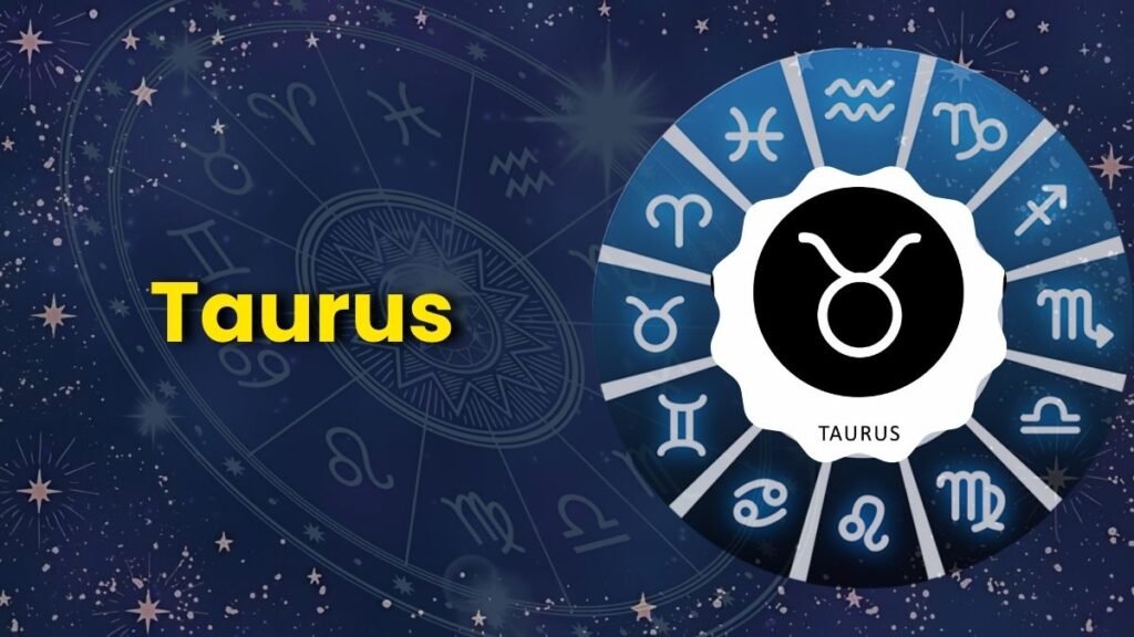 Taurus – Self-respect and happiness first: